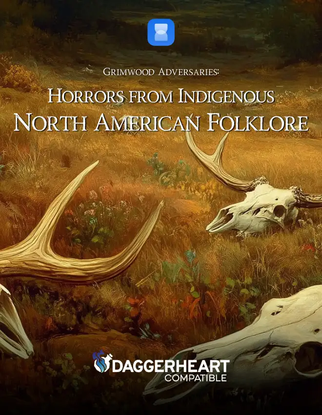 Grimwood Adversaries: Horrors from Indigenous North American Folklore