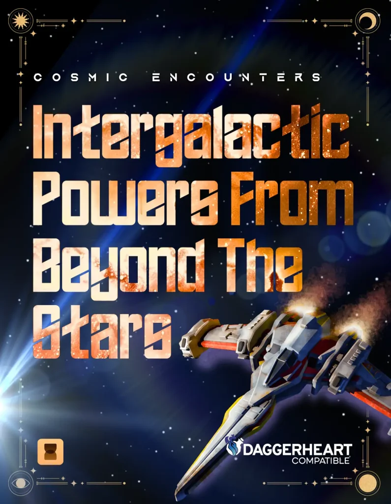 Cosmic Encounters: Intergalactic Powers From Beyond The Stars v2