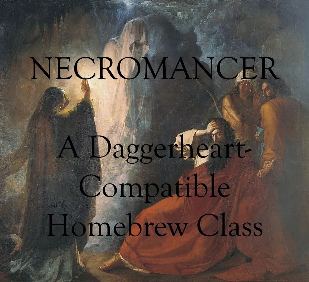 Homebrew class, Splendor and Dread – Necromancer