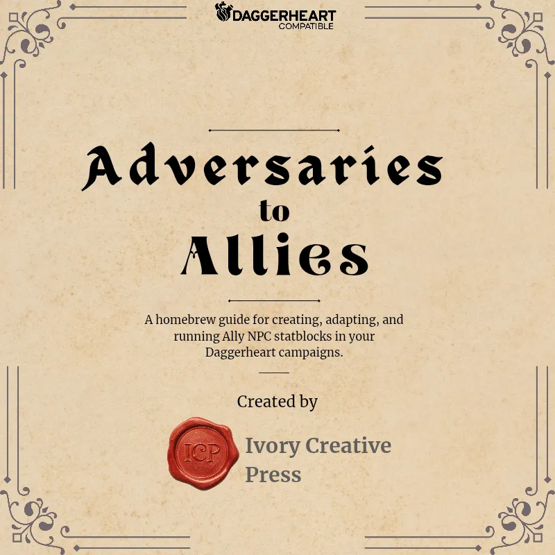 Adversaries to Allies: A Daggerheart Guide
