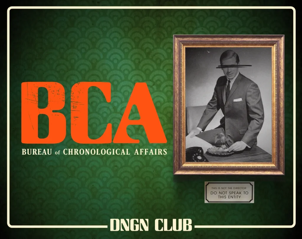 BUREAU of CHRONOLOGICAL AFFAIRS