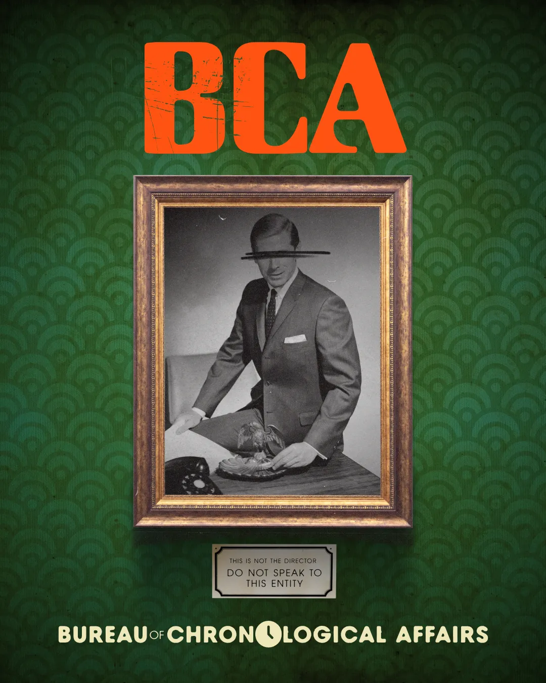 BUREAU of CHRONOLOGICAL AFFAIRS