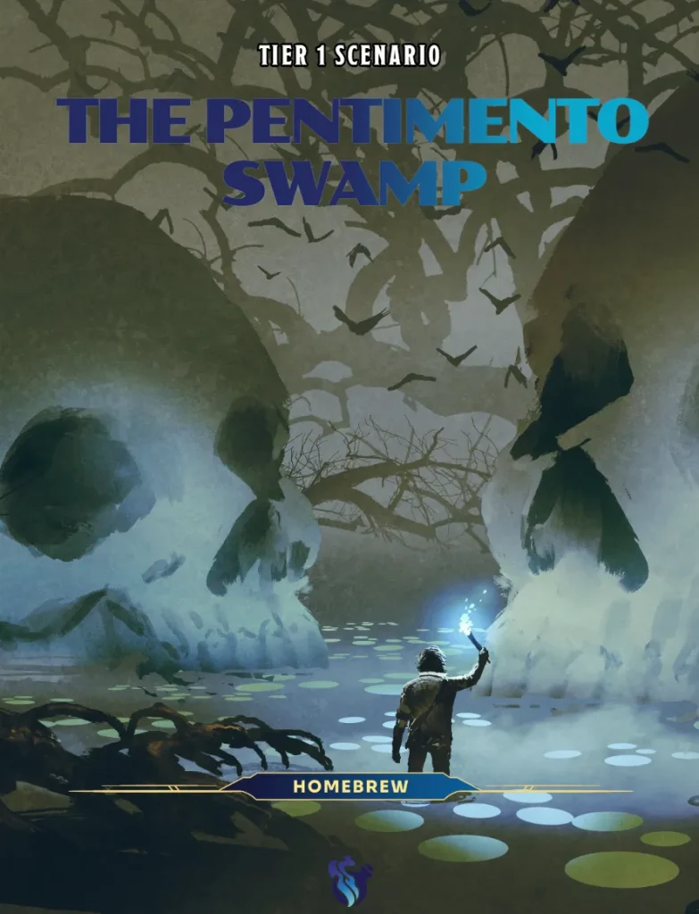 The Pentimento Swamp: a tier 1 scenario