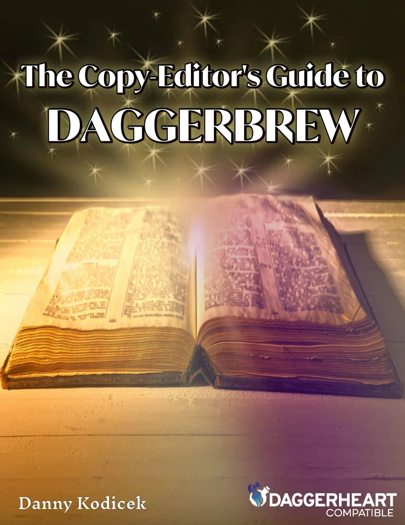 The Copy-Editor’s Guide to Daggerbrew