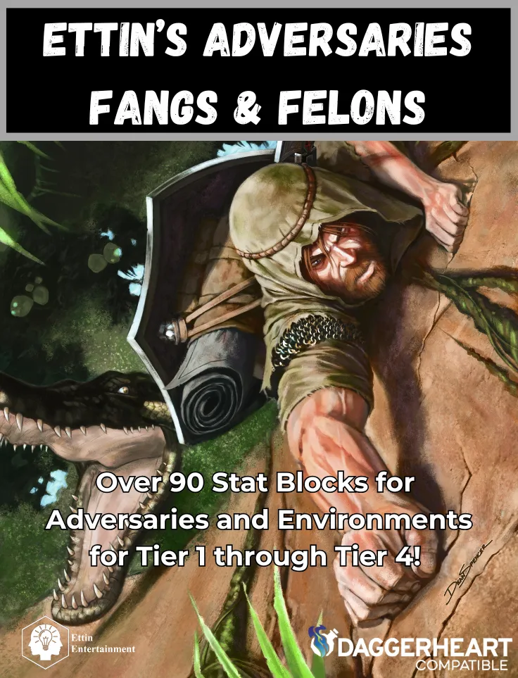 Ettin’s Adversaries: Fangs & Felons