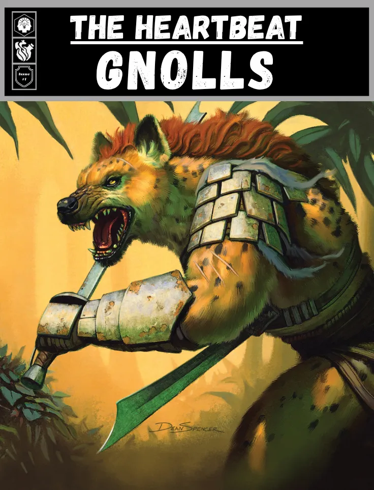 The Heartbeat: Gnolls