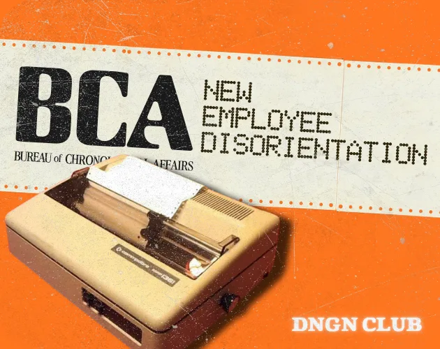 BCA: NEW EMPLOYEE DISORIENTATION
