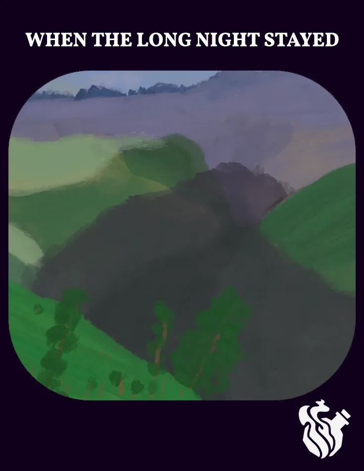 When the Long Night Stayed – A one shot adventure!