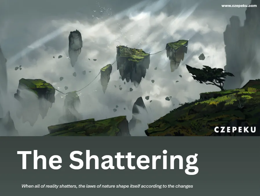The Shattering | Campaign Frame