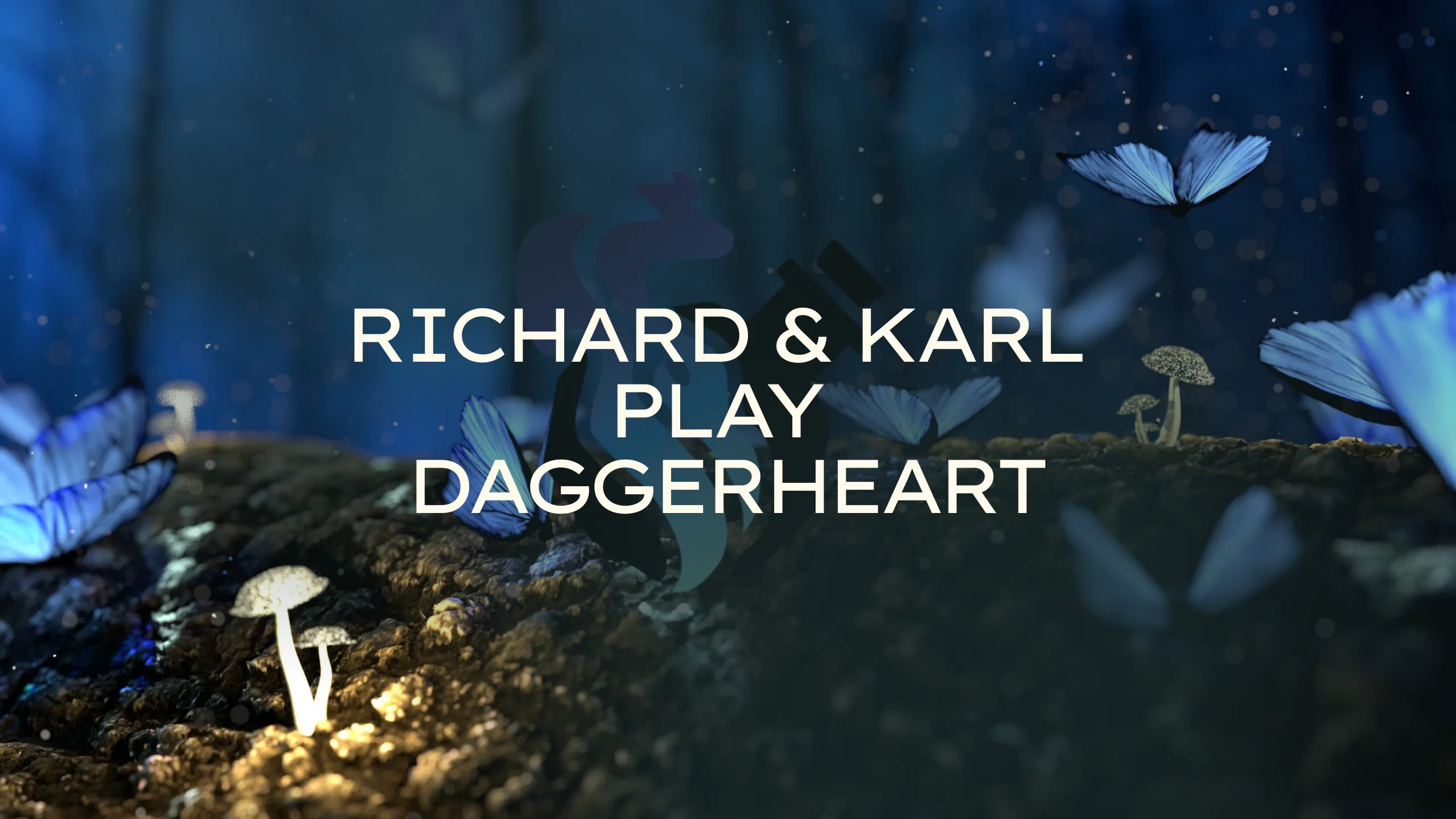 YouTube Banner Richard and Karl Play Daggerheart 3