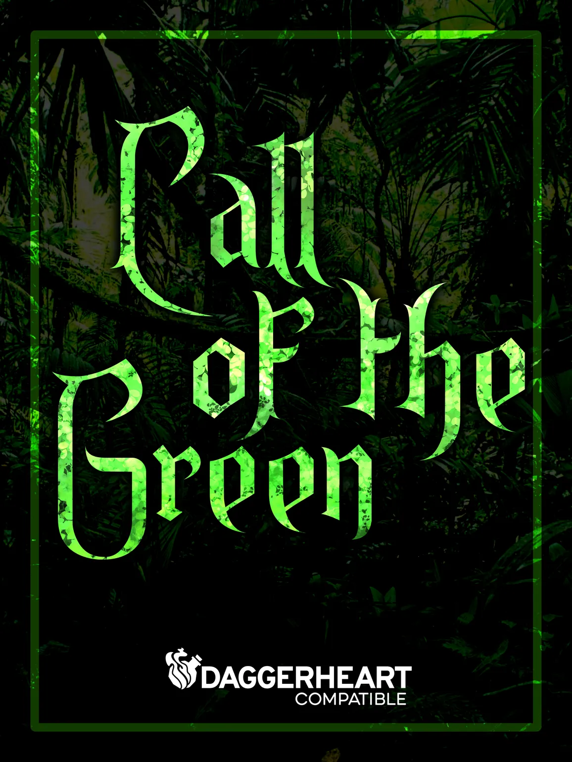 Call of the Green Warrior