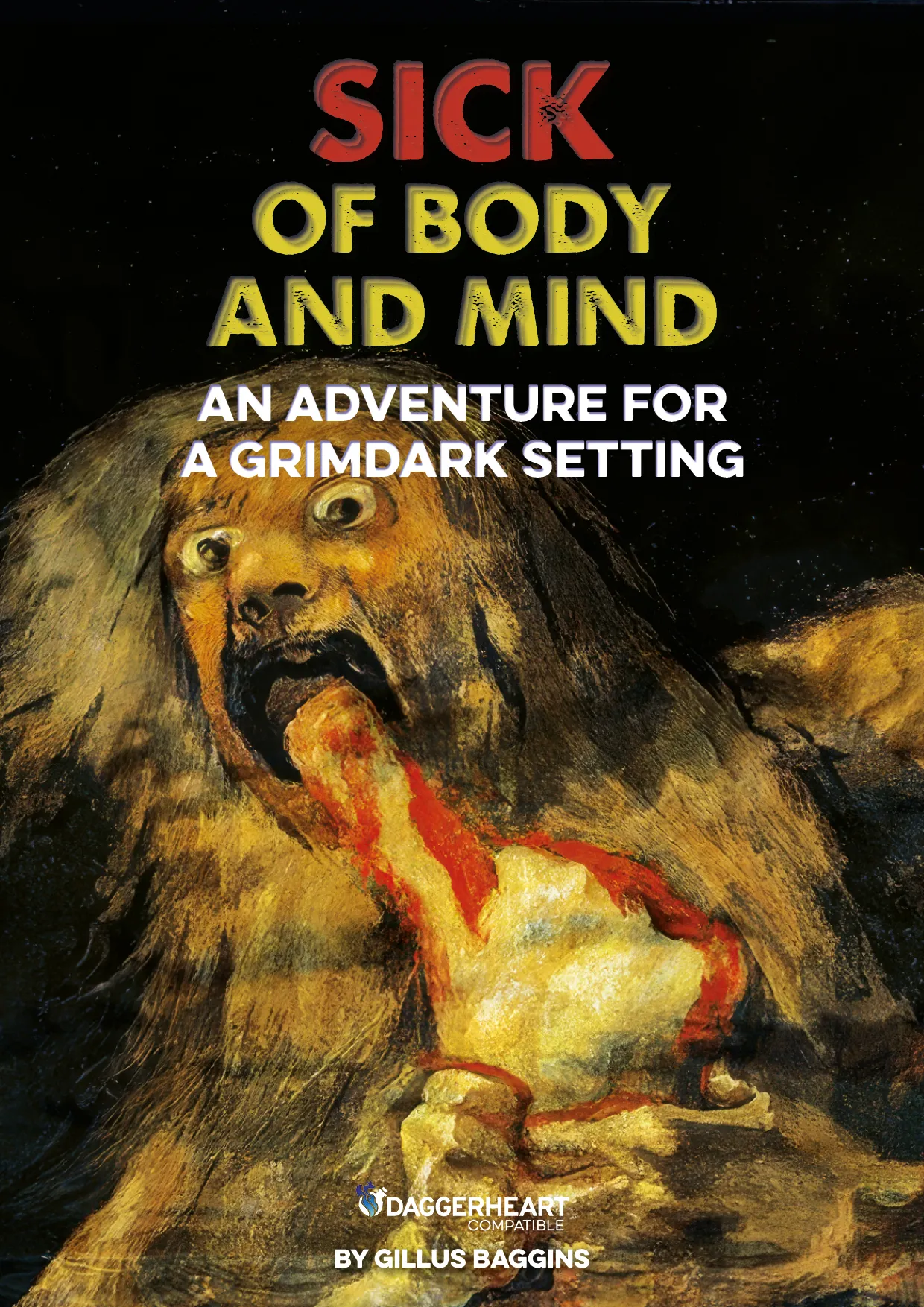 Sick Of Body And Mind – a Grimdark Adventure (English + French)