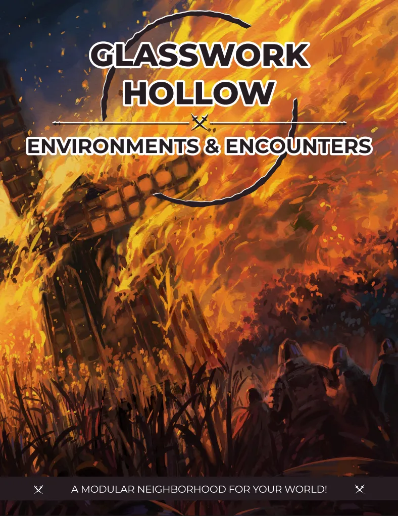 Glasswork Hollow | Environments & Encounters