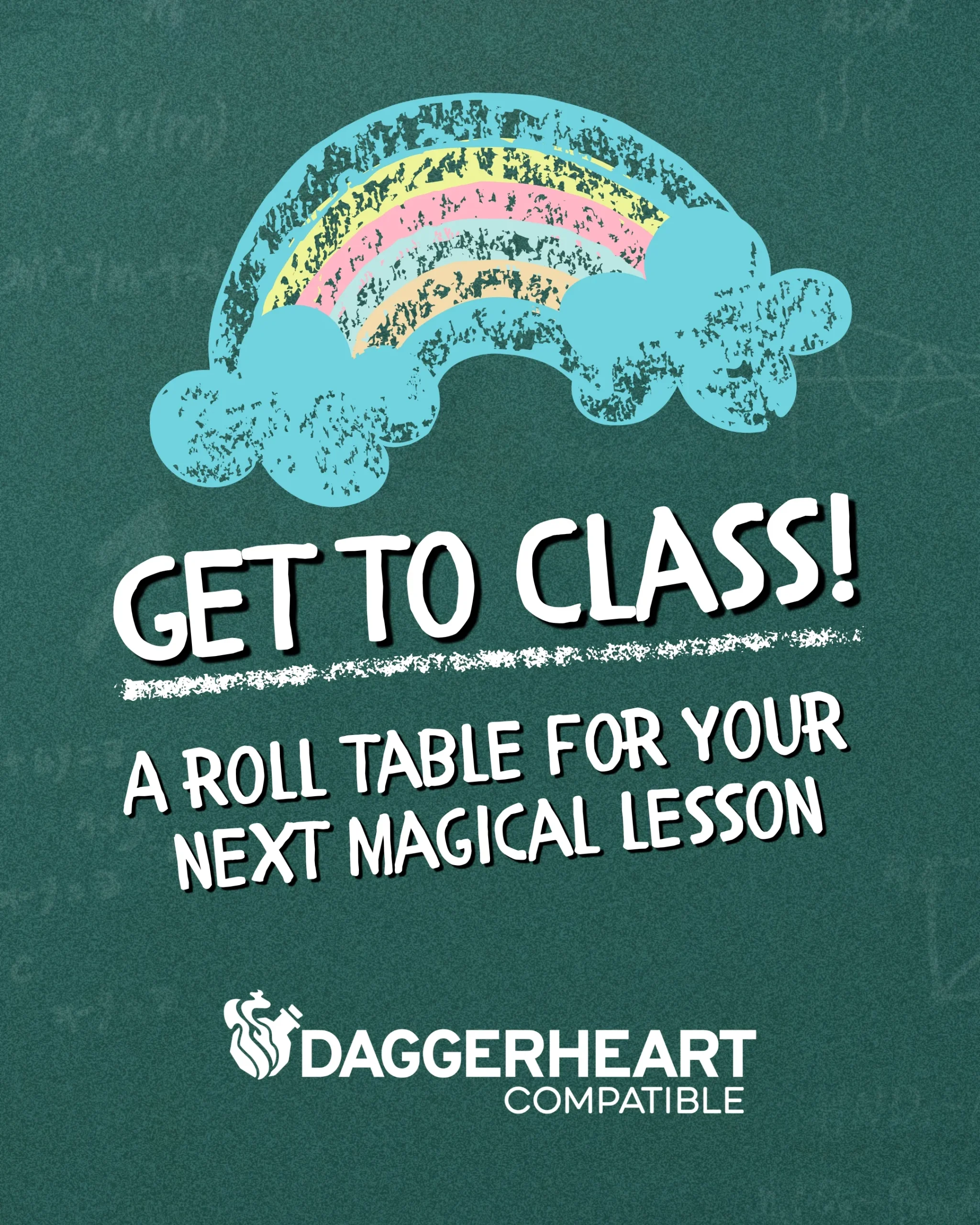 Get to Class! Roll Table