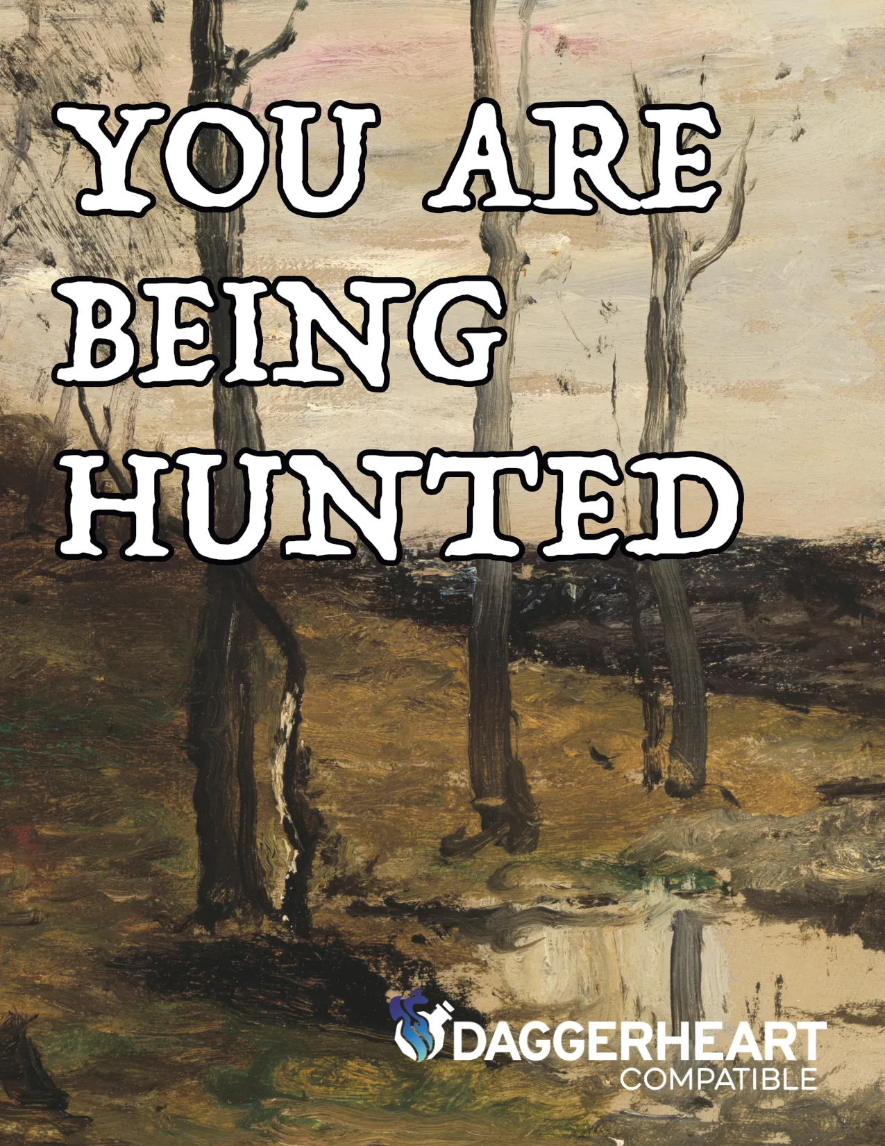 You Are Being Hunted