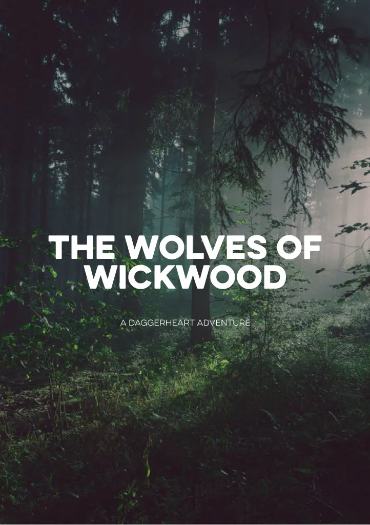 The Wolves of Wickwood
